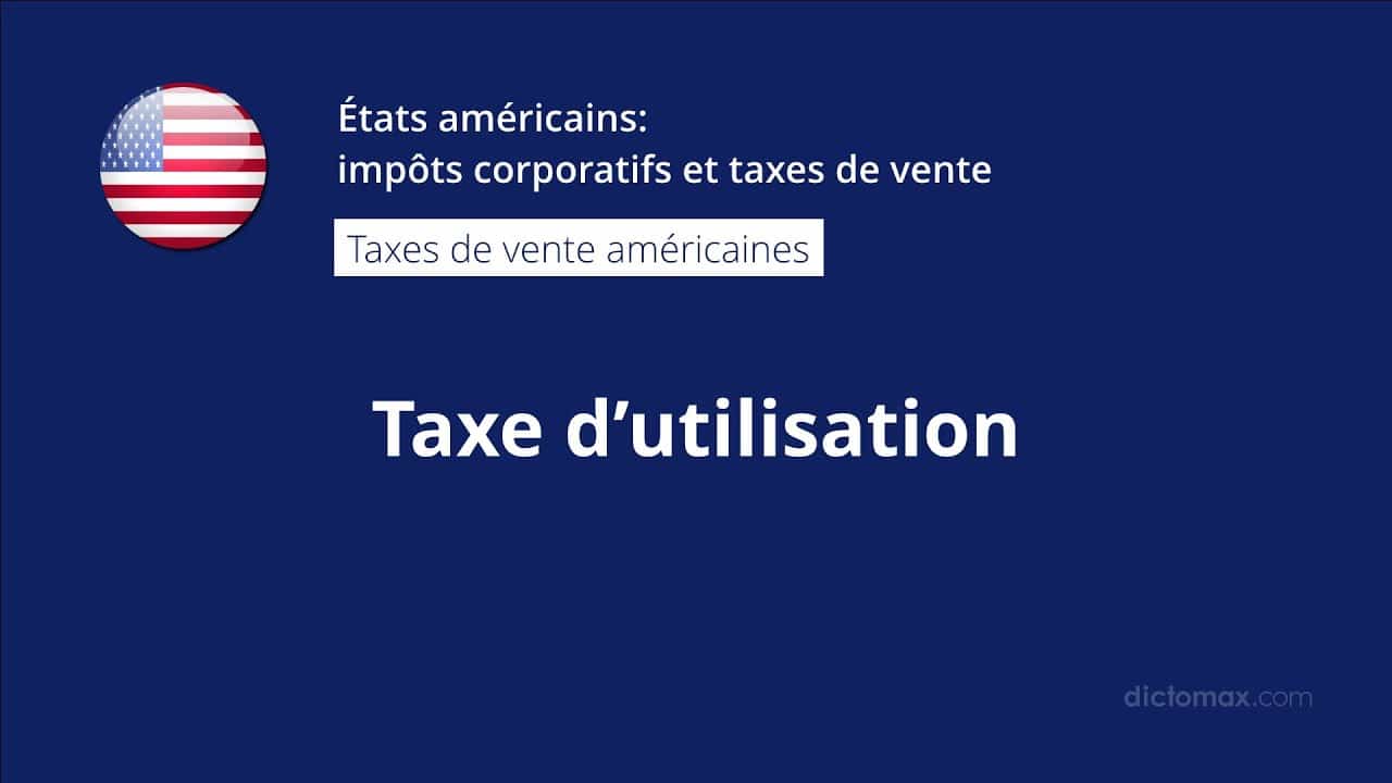 Taxes sur la vente aux USA, Tout ce qu’il faut savoir