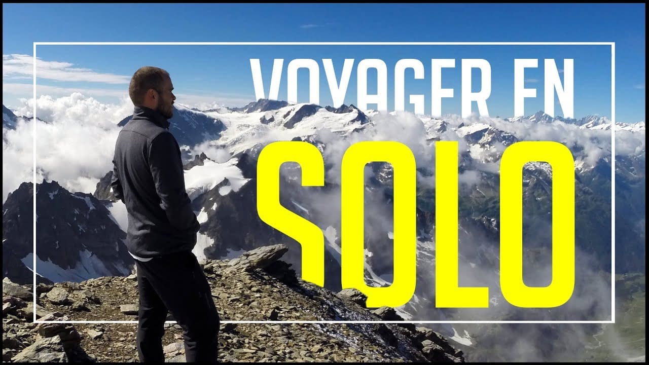 Pourquoi je ne suis jamais seul quand je voyage en solo ?